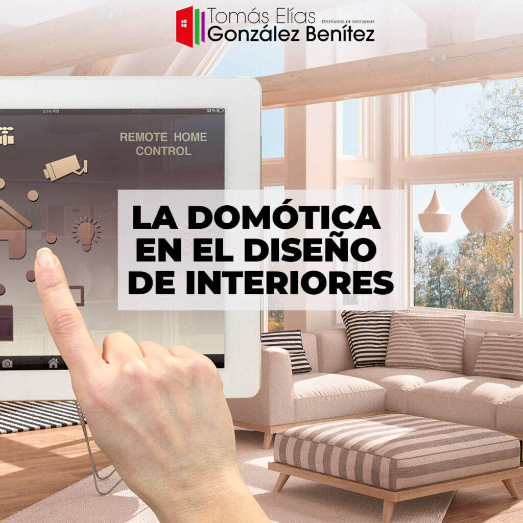 La Domótica en el Diseño de Interiores - gonzalezbenitez-tomaselias.com
