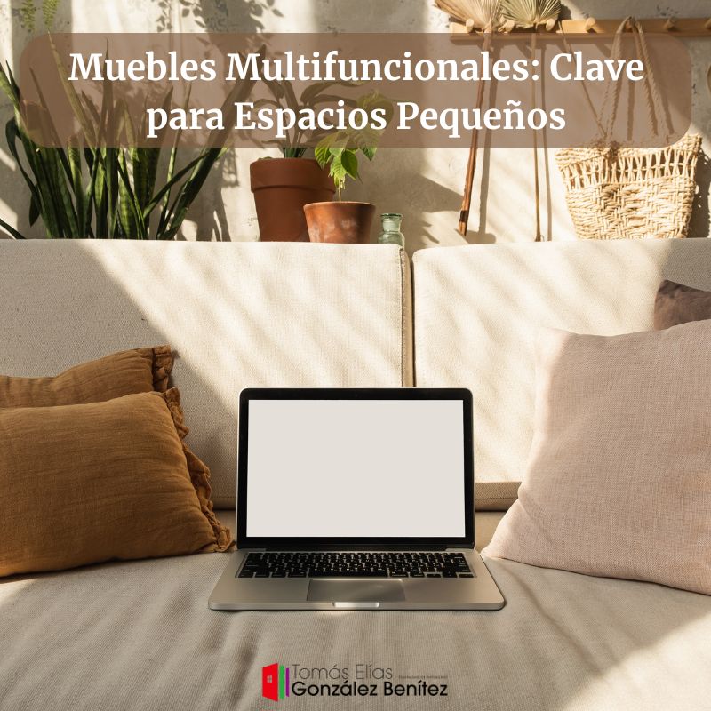 Muebles Multifuncionales Clave para Espacios Pequeños